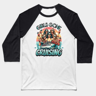 Girls Gone Cruising 2024 Baseball T-Shirt